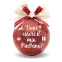 Palline di Natale "Vuoi essere il mio Padrino?"