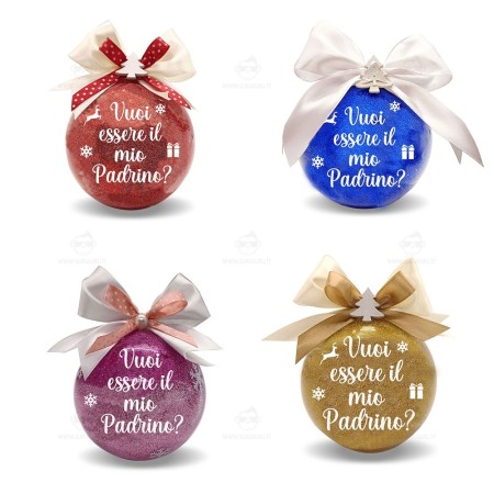 Palline di Natale "Vuoi essere il mio Padrino?"